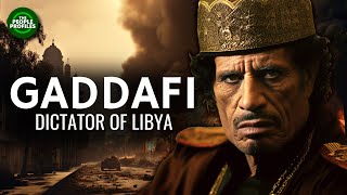 Muammar Gaddafi  Dictator of Libya Documentary [upl. by Nerro919]