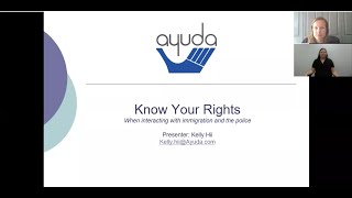 Know Your Rights KYR Presentation in English and American Sign Language ASL [upl. by Biddy138]