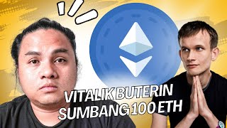 Vitalik Buterin Sumbang 100 ETH [upl. by Aliban]