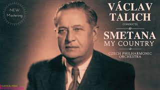 Smetana  Má Vlast full  Moldau Vltava recording of the Century Václav Talich 1954 REMASTERED [upl. by Steiner852]