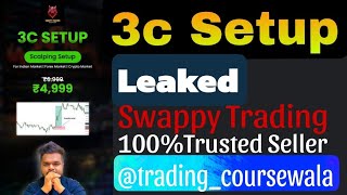 3c setup swappy trading full coursetradingcoursewala instagram course [upl. by Allmon37]