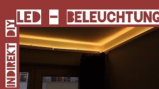 Indirekte LED Beleuchtung  Die 2€m LowBudget DIY Lösung [upl. by Wakerly156]