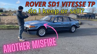 Rover SD1 Vitesse Twin Plenum  new misfire keep or sell in 2024 [upl. by Harvard]