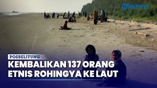 Warga Kuala Parek Aceh Timur Beri Logistik dan Kembalikan 137 Orang Etnis Rohingya ke Laut [upl. by Eniamart498]