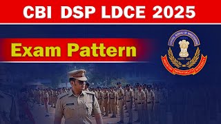 CBI DSP LDCE EXAM PATTERN [upl. by Alimaj304]