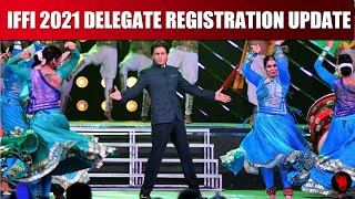 IFFI GOA 2021  Delegate Registration is now open  IFFI To be Held From 20th 28th Novemeber 2021 [upl. by Aleekahs]