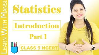 Class 9 Maths  Chapter 14  Introduction  Part 1  Statistics  NCERT [upl. by Alenas]