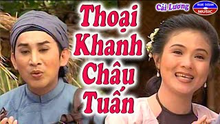 Cai Luong Thoai Khanh Chau Tuan [upl. by Jaynes611]