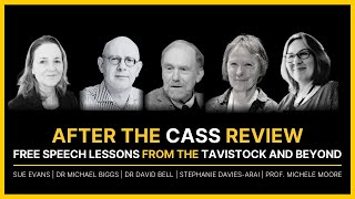 After the Cass Review Lessons for Free Speech from the Tavistock and Beyond [upl. by Ytinirt]