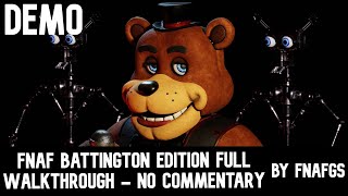 FNaF Battington Edition Full Demo walkthrough No commentary [upl. by Ybbor206]