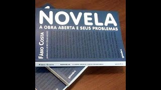 Recomendando o livro Novela a obra aberta e seus problemas do jornalista Fábio Costa [upl. by Anaeel]