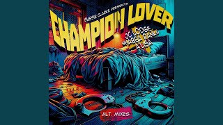 Champion Lover 3SUM  Dub Vocal [upl. by Enoitna534]