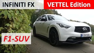 Infiniti FX Vettel Edition  Test Drive [upl. by Nesnaj]