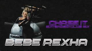 Bebe Rexha  Chase It Extended Club Mix [upl. by Jobey]