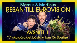 Marcus amp Martinus  Resan till Eurovision Avsnitt 1 [upl. by Jacobina144]