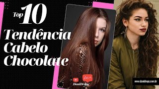 Tendência Cabelo Chocolate 2022 – Veja como usar Dicas e 23 inspirações para mudar o visual [upl. by Juster230]