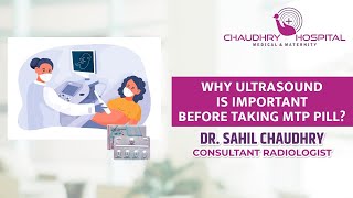 Why Ultrasound Is Important Before Taking MTP Pill  Dr Sahil Chaudhry [upl. by Onaicnop]