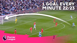 1 AMAZING Premier League goal scored from EVERY minute 190 202223 [upl. by Maguire]