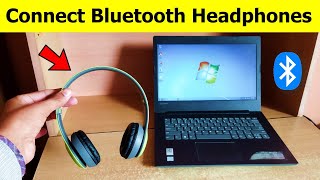 How to Connect Bluetooth Headphones to Laptop Windows 7 [upl. by Larimer]