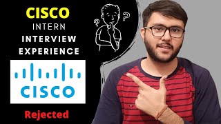 Cisco Interview Experience  Complete Process  Off Campus  Internship  Rs 60000month [upl. by Vassily]