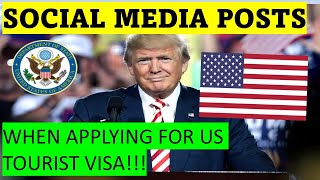 SOCIAL MEDIA POSTS WHEN APPLYING FOR US TOURIST VISA [upl. by Elacim]