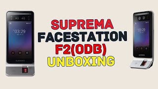 Suprema FaceStation F2 Unboxing FSF2 DB [upl. by Iiette]