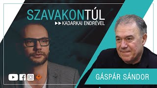 Szavakon túl  Gáspár Sándor Klubrádió [upl. by Enirehs]