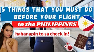 5 THINGS THAT FILIPINOS BALIKBAYANS amp FOREIGNERS MUST DO BEFORE TRAVELING TO THE PHILIPPINES 2021 [upl. by Nomrej]