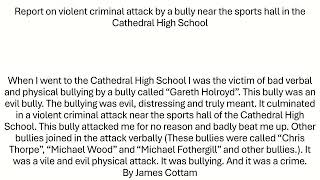 Report on violent criminal attack by a bully near the sports hall in the Cathedral High School [upl. by Amsaj]