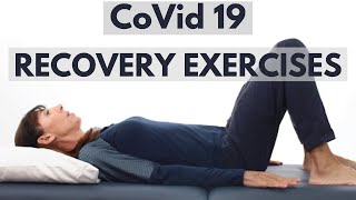 Physiotherapy COVID 19 RECOVERY Exercise Routine at Home [upl. by Cirad]