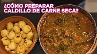 EP4 Caldillo de Carne Seca [upl. by Llertnauq]