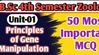 BSc 4th semester zoology unit 1st PRINCIPAL OF GENE MANIPULATION [upl. by Hays632]