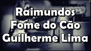 Raimundos  Fome do Cão  Guitar Cover [upl. by Foley429]