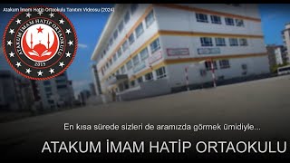 Atakum İmam Hatip Ortaokulu Tanıtım Videosu 2024 [upl. by Auginahs]