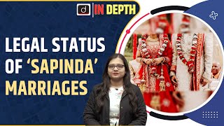 Status of Sapinda Marriages in India  Indepth  Drishti IAS English [upl. by Chlori996]