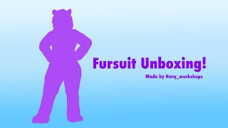 UNBOXING Sabertooth Fursuit And Suit Up [upl. by Nichola461]