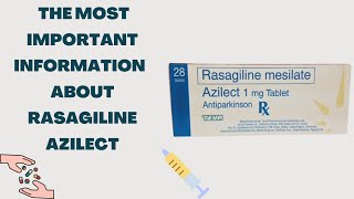 What is the most important information I should know about Rasagiline Azilect [upl. by Karsten]