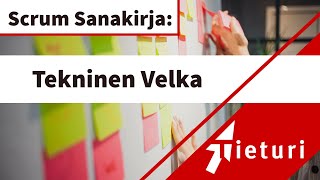 Tekninen velka  Scrum sanakirja [upl. by Marjory]