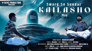 Swarg Se Sundar Kailasho May  Official Video  MrAkki  King VJ [upl. by Hammock34]