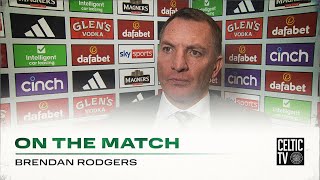 Brendan Rodgers On The Match  Celtic 10 Ross County [upl. by Chi]