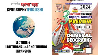 Lecture2 latitudinal and longitudinal expansion Geography Ghatanachakra 2024 [upl. by Watts]