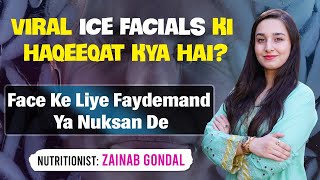 Ice facial se skin glow krti ha Ya khrab hojati ha [upl. by Aiuqal658]