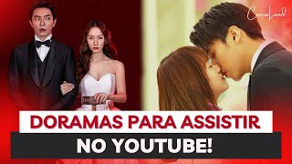 DORAMAS PARA ASSISTIR NO YOUTUBE [upl. by Arved]