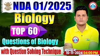 NDA 1 2025 Biology Classes  Top 60 Questions of Biology  Biology By Vikrant Sir [upl. by Assira]