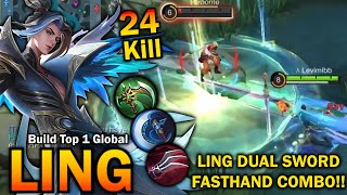 24 Kills Ling Dual Sword Fasthand Combo With Perfect Build amp Emblem 2023  Build Top 1 Global Ling [upl. by Swan]