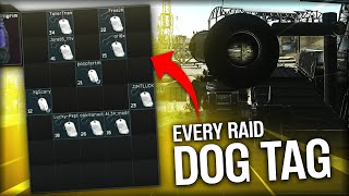 Extracting With EVERY OTHER Players Dog Tag In The Raid  Escape From Tarkov [upl. by Rosalie736]