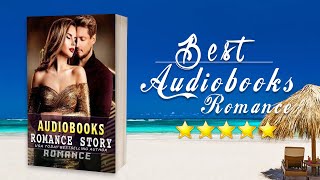 Best Romance Audiobooks  Children Romance  Romance Full Audiobook [upl. by Anairuy]