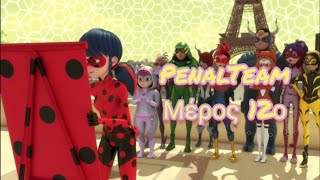 GR DUB Miraculous Ladybug Penalteam Μέρος 12οMiraculous Ladydub Greek [upl. by Nacnud]