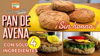 Pan de avena sólo 4 ingredientes ¡SIN HORNO  Cocina Vegan Fácil [upl. by Nnyledam781]