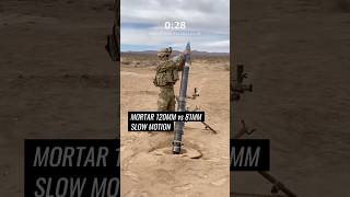 120mm Mortar vs 81mm Mortar  SlowMotion Comparison [upl. by Anuaek821]